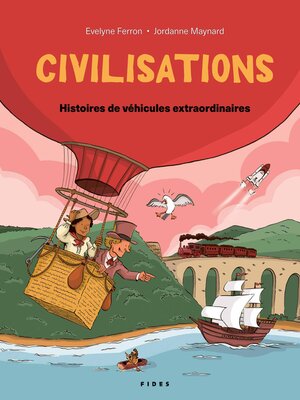 cover image of Civilisations-Histoires de véhicules extraordinaires